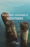 Liberté, droit et responsabilité médiatiques