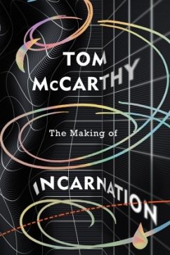The Making of Incarnation - Mccarthy, Tom
