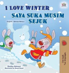 I Love Winter (English Malay Bilingual Book for Kids) - Admont, Shelley; Books, Kidkiddos