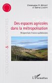 Des espaces agricoles dans la métropolisation