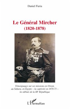 Le général Mircher (1820-1878) - Furia, Daniel