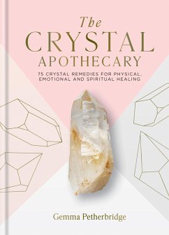 The Crystal Apothecary (eBook, ePUB) - Petherbridge, Gemma