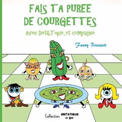 Fais ta purée de courgettes avec Diet&Tique...et compagnie