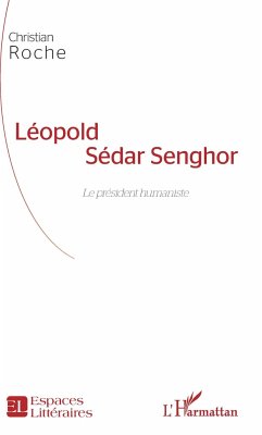 Léopold Sédar Senghor - Roche, Christian