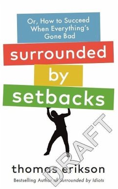 Surrounded by Setbacks - Erikson, Thomas