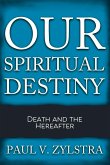 Our Spiritual Destiny