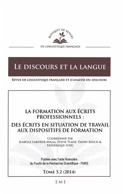 La formation aux écrits professionnels : des écrits en situation de travail aux dispositifs de formation - Collectif