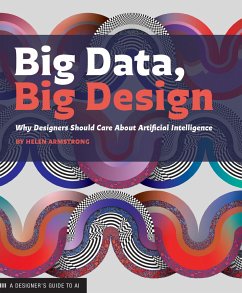 Big Data, Big Design - Armstrong, Helen