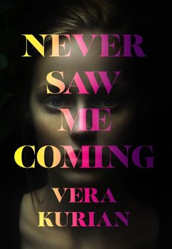 Never Saw Me Coming - Kurian, Vera