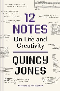 12 Notes: On Life and Creativity - Jones, Quincy