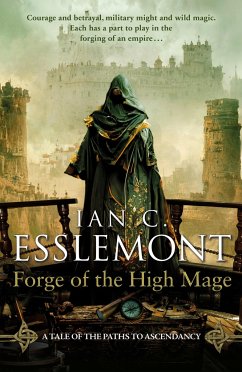 Forge of the High Mage - Esslemont, Ian C.