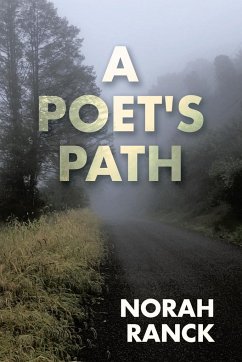 A Poet's Path - Ranck, Norah