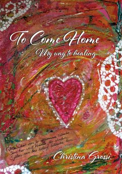 To Come Home - Grossi, Christina