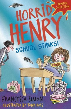 Cover Horrid Henry: School Stinks (eBook, ePUB)