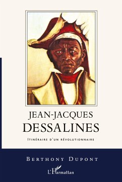 Jean-Jacques Dessalines - Dupont, Berthony