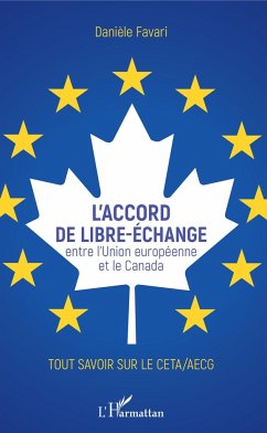 L'accord de libre-échange - Favari, Danièle