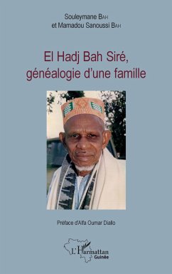El Hadj Bah Siré, généalogie d'une famille - Bah, Mamadou Sanoussi; Bah, Souleymane