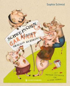 Cover Schweinchen müssen draußen bleiben!  (Restauflage)