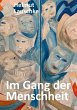 Im Gang der Menschheit (eBook, ePUB) - Bild 1