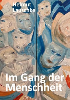 Im Gang der Menschheit (eBook, ePUB) - Lauschke, Helmut