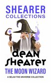 The Moon Wizard: A Selah the Universe Collection (eBook, ePUB)