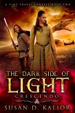 The Dark Side of Light: Crescendo (The Dark Side of Light Series) (eBook, ePUB)