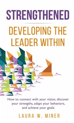 Cover Strengthened: Developing the Leader Within (eBook, ePUB)