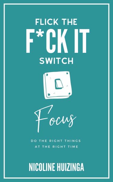 Focus (Flick the F*ck It Switch, #2) (eBook, ePUB)
