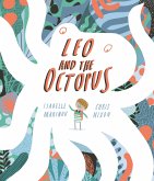Leo and the Octopus (eBook, ePUB) Leo and the Octopus (eBook, ePUB)