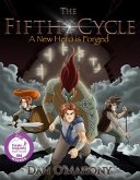 The Fifth Cycle: A New Hero is Forged (Colin Caulfield and the Irish Gods, #1) (eBook, ePUB)