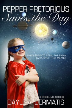 Cover Pepper Pretorious Saves the Day (eBook, ePUB)