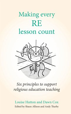 Making Every RE Lesson Count (eBook, ePUB) - Cox, Dawn; Hutton, Louise