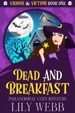 Cover Dead and Breakfast (Visions & Victims, #1) (eBook, ePUB)