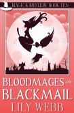 Bloodmages and Blackmail (Magic & Mystery, #10) (eBook, ePUB)
