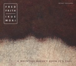 A Mountain Doesn'T Know It'S Tall - Frith/Mori