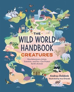 The Wild World Handbook: Creatures (eBook, ePUB) - Debbink, Andrea