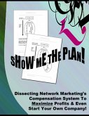 Show Me The Plan! - 