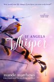 If Angels Whisper - a Heart-Touching Guardian Angel Story (eBook, ePUB)