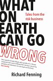 What on Earth Can Go Wrong? (eBook, ePUB)