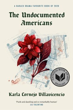 The Undocumented Americans (eBook, ePUB) - Cornejo Villavicencio, Karla