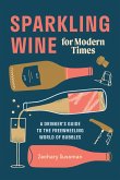 Sparkling Wine for Modern Times (eBook, ePUB)