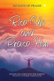 Rise Up and Praise Him (eBook, ePUB)