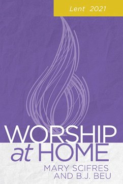 Worship at Home: Lent 2021 (eBook, ePUB)