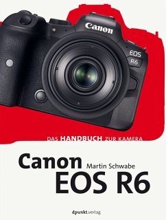 Canon EOS R6 (eBook, ePUB) - Schwabe, Martin