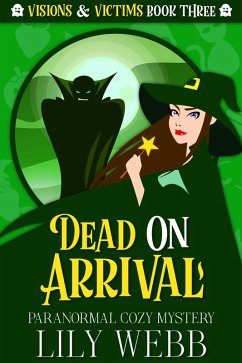 Cover Dead on Arrival (Visions & Victims, #3) (eBook, ePUB)