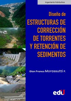 Cover Diseño de estructuras de corrección de torrentes y retención de sedimentos (eBook, PDF)