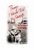 Things I Never Told My Parents (eBook, ePUB)