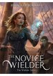The Novice Wielder (eBook, ePUB) - Bild 1
