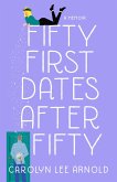 Fifty First Dates After Fifty (eBook, ePUB)