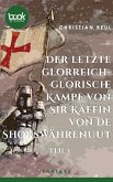 Der letzte glorreich-glorische Kampf von Sir Käffin van de Shokswährenuut (eBook, ePUB)